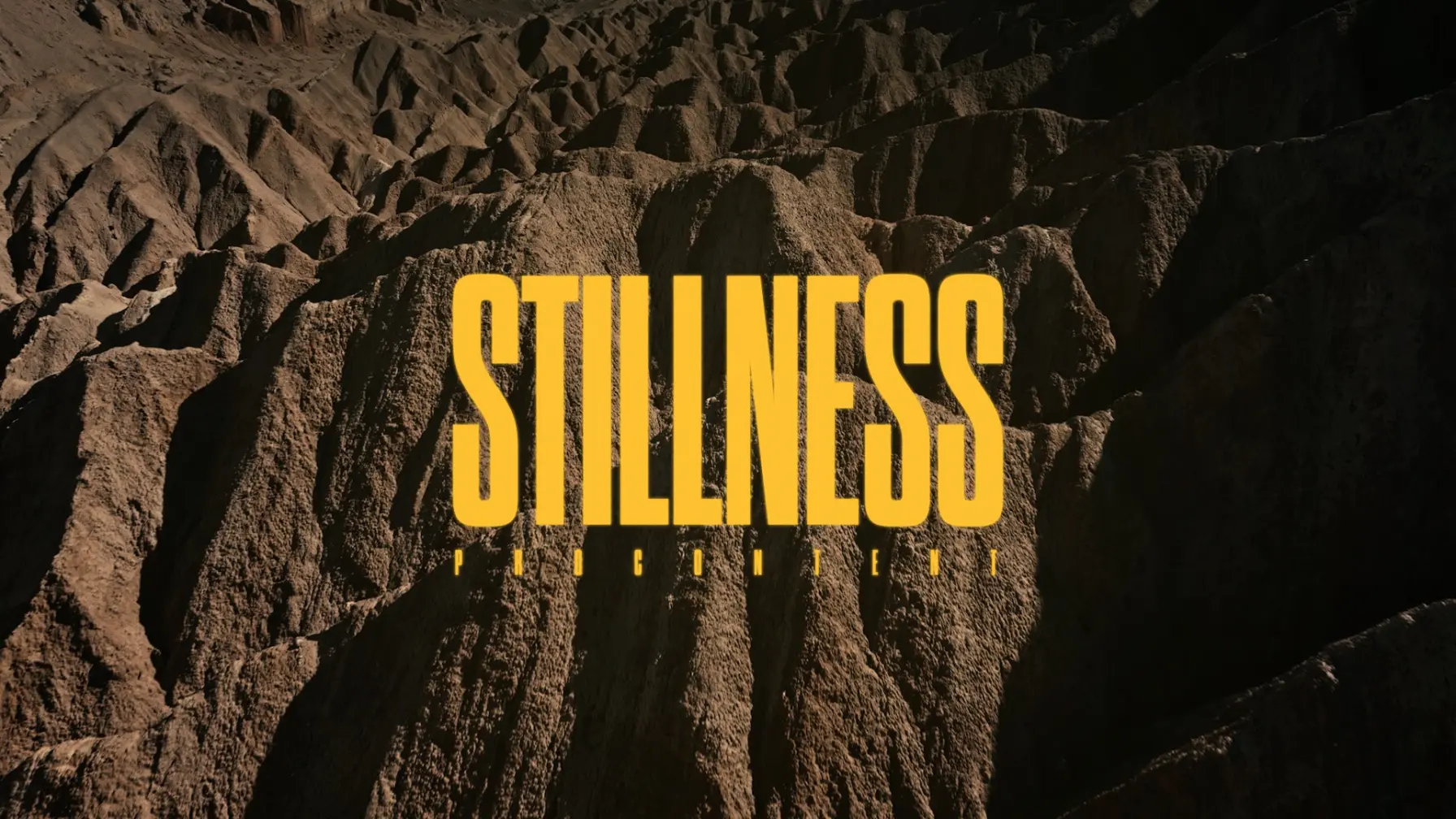 Stillness