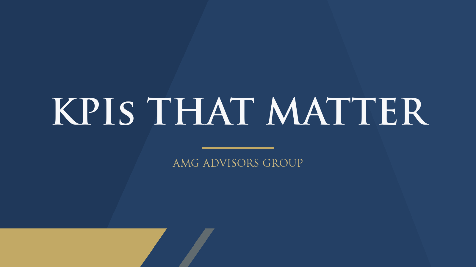 KPIs That Matter — AMG Advisors Group