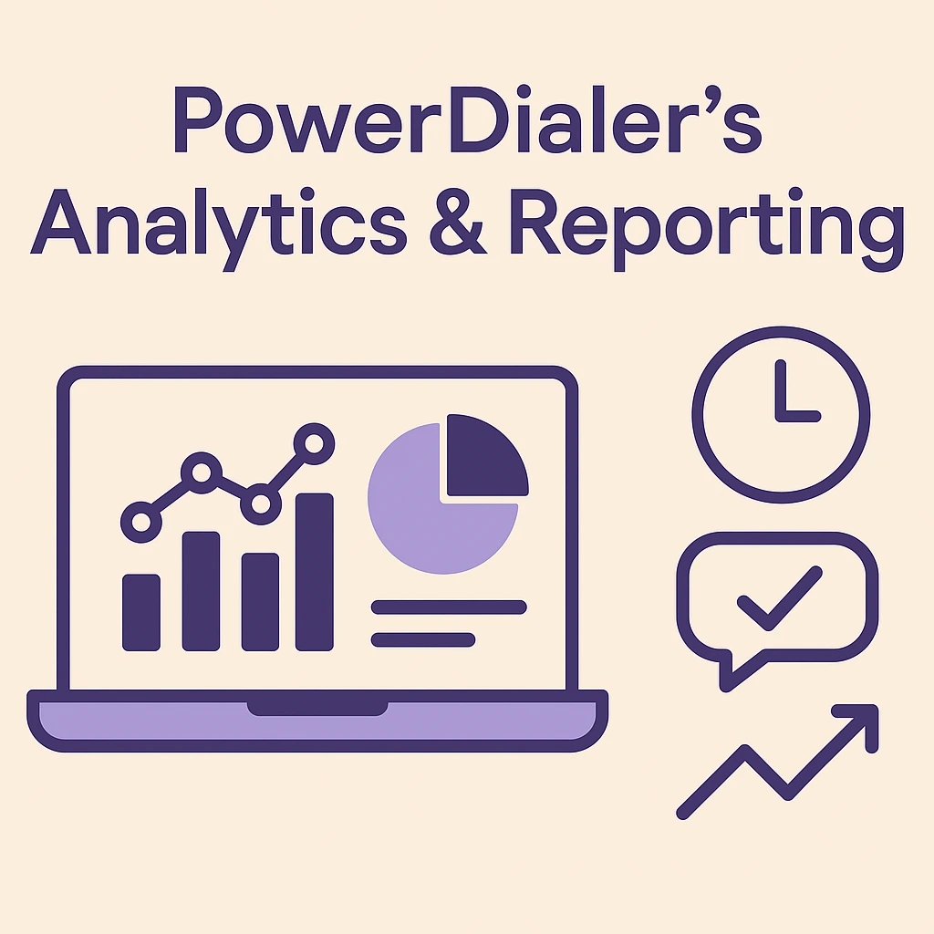 powerdialers analytics and reporting