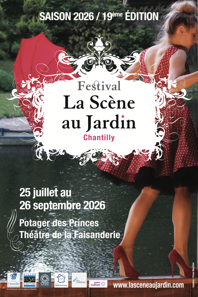 Le Festival « la scène au Jardin » au Théâtre de la Faisanderie - Chantilly  Senlis Tourisme