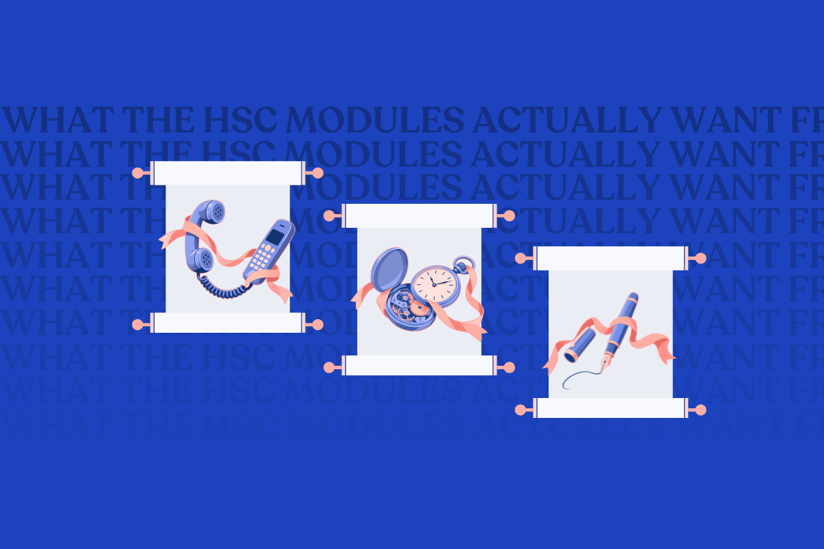Illustrated cover for an HSC English Advanced guide to Modules A, B and C, showing a telephone, pocket watch and fountain pen linked by ribbon.Illustrated cover for an HSC English Advanced guide to Modules A, B and C, showing a telephone, pocket watch and fountain pen linked by ribbon.