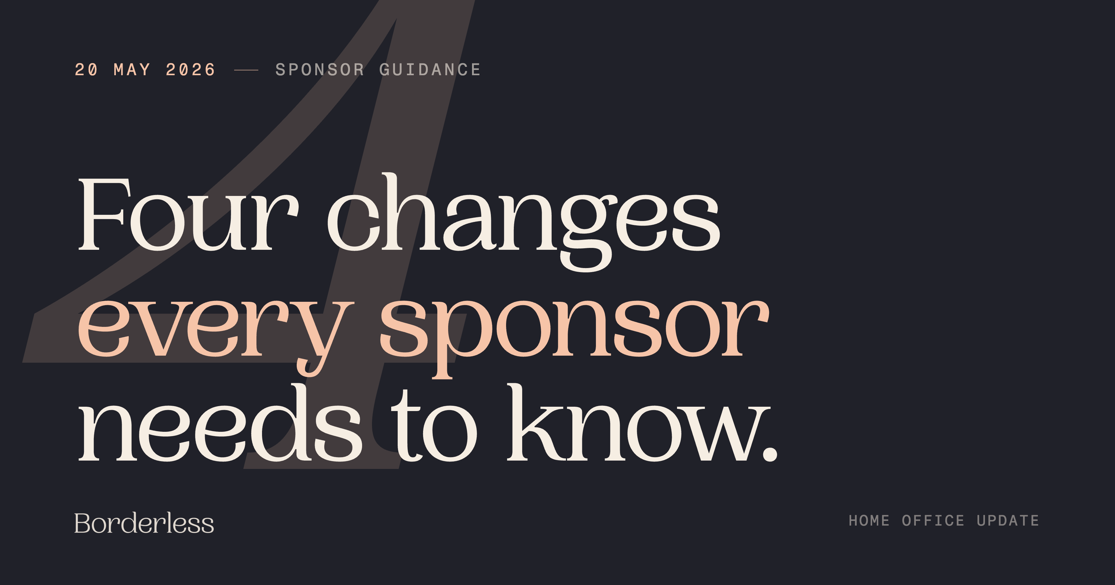 Borderless article graphic: The 20 May 2026 sponsor guidance update: what changed, and what to fix this week