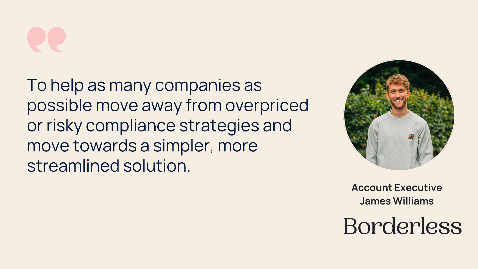 Borderless article graphic: Why I joined Borderless: James Williams, Account Executive