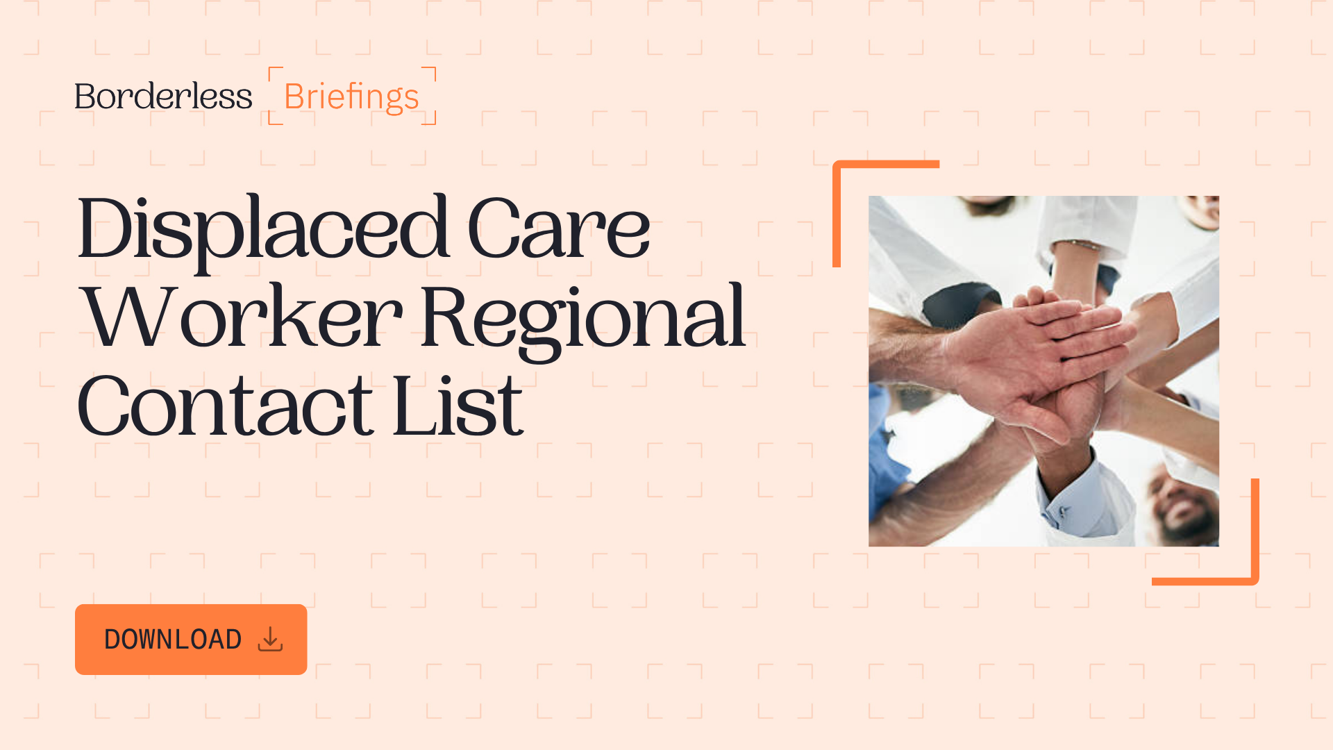 Borderless checklist cover: displaced care worker regional contact list