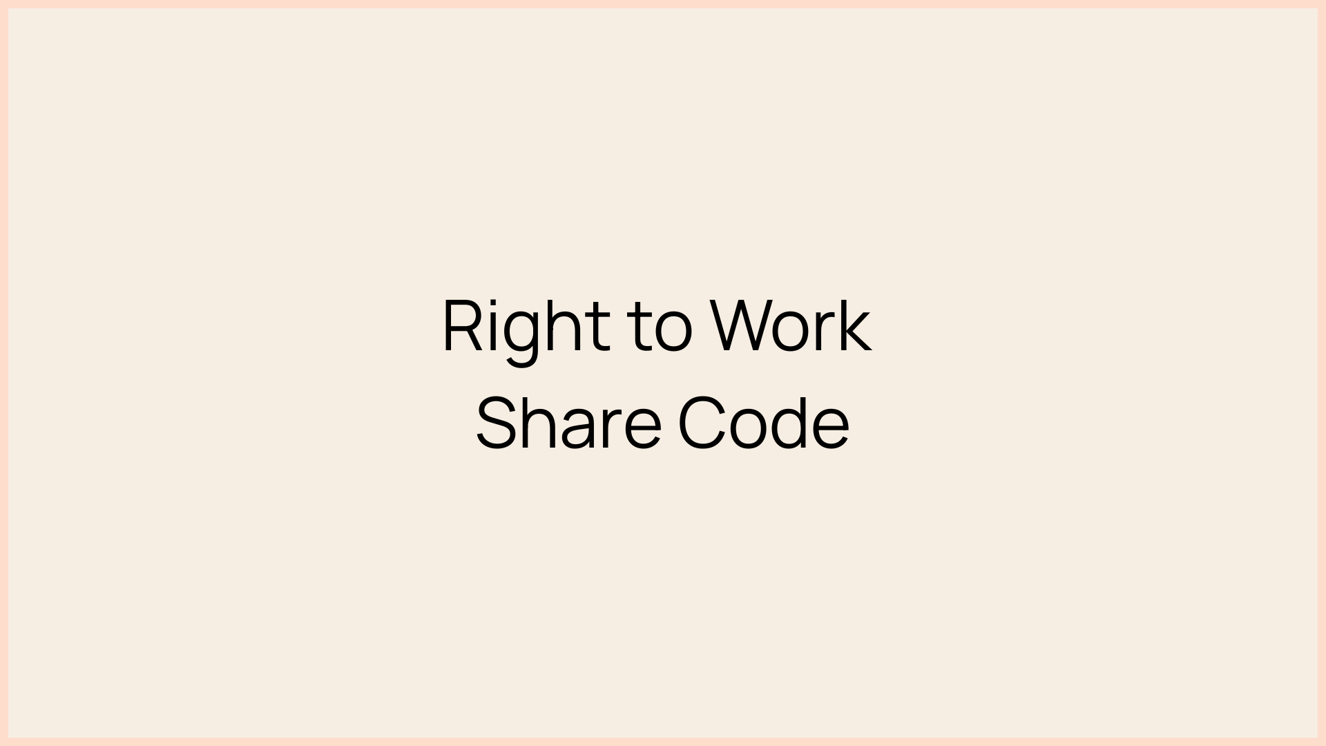 Borderless article graphic: Right to Work share code, complete guide for 2026