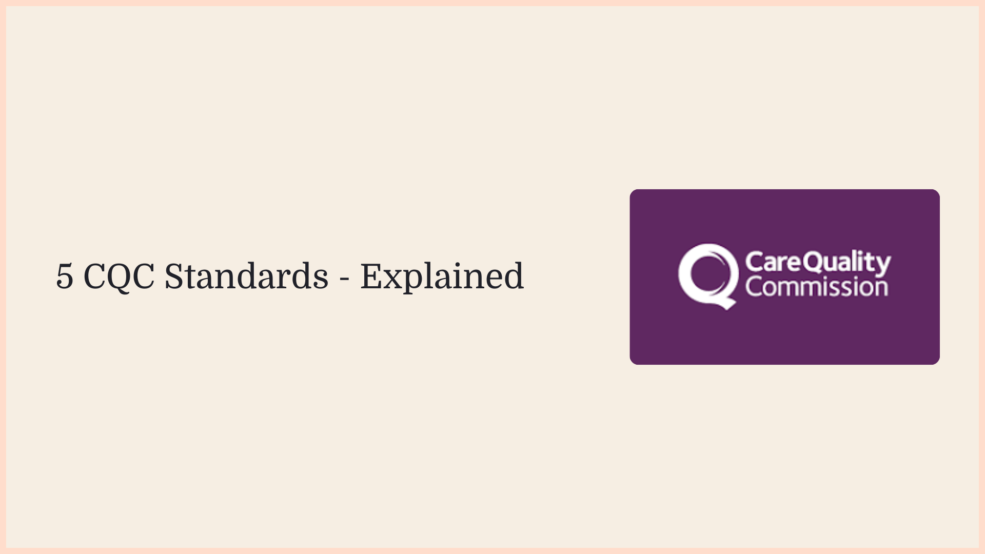 Borderless article graphic: what are the 5 CQC standards?