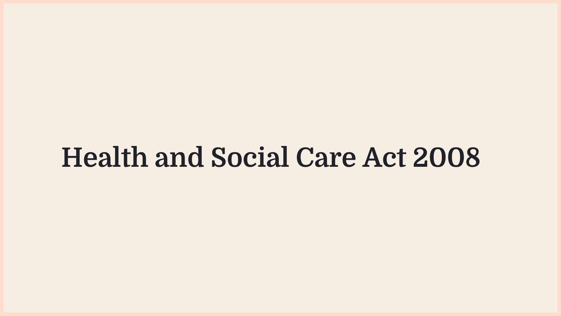 Borderless article graphic: the Health and Social Care Act 2008
