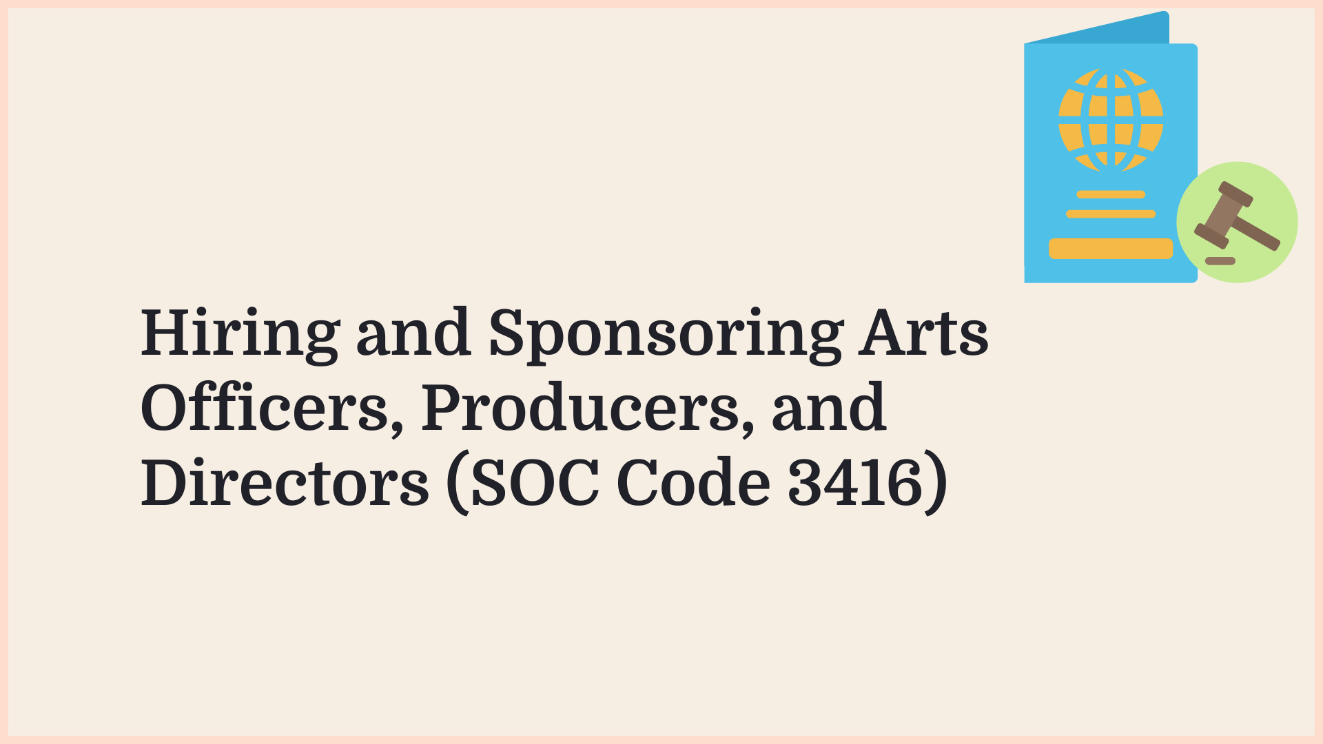 Borderless article graphic: hiring and sponsoring arts officers, producers and directors (SOC Code 3416)