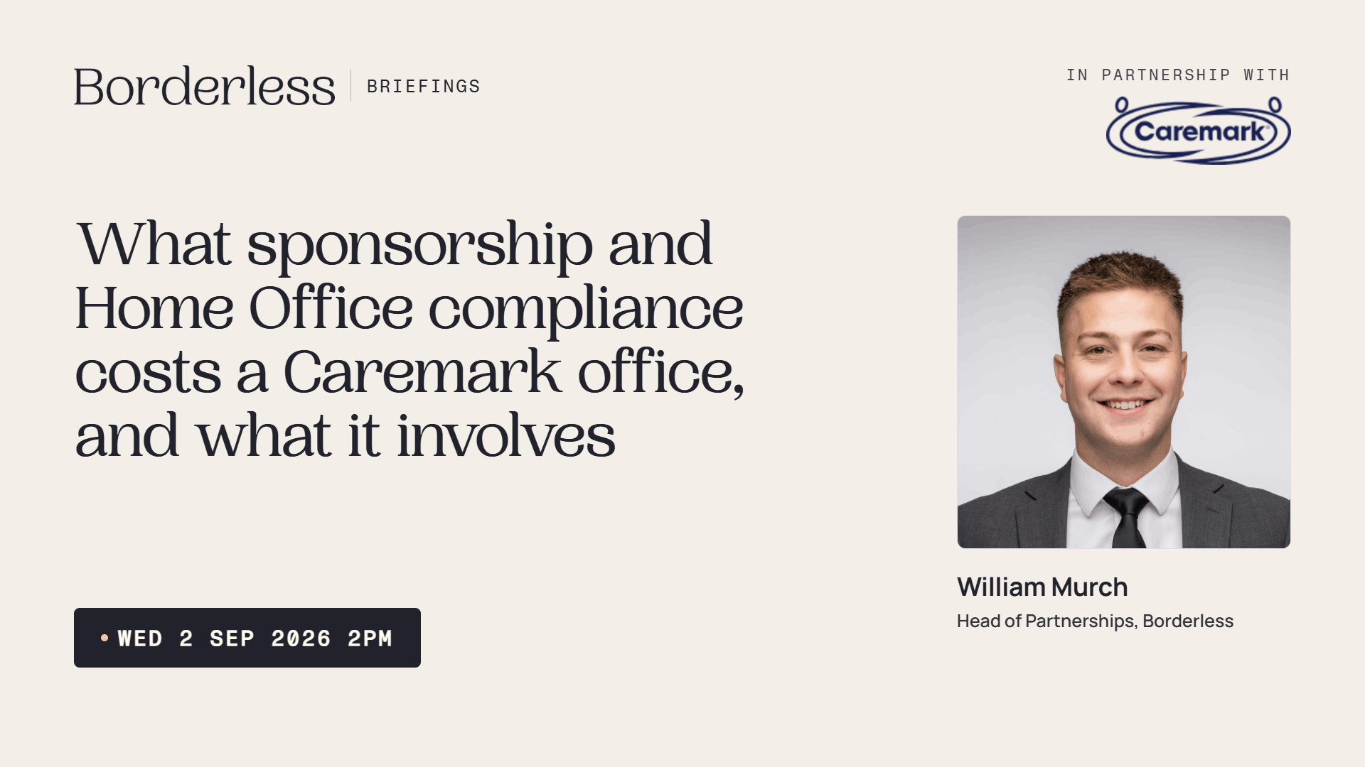 Borderless Briefings webinar: what sponsorship and Home Office compliance costs a Caremark office