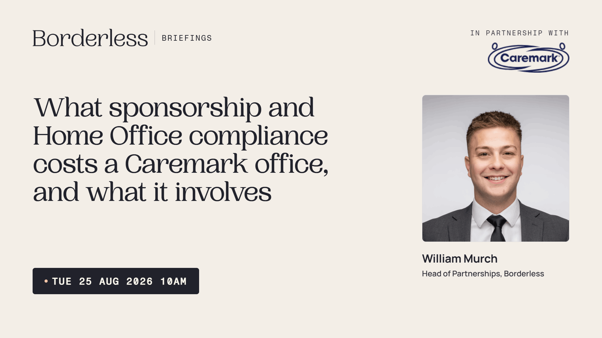 Borderless Briefings webinar: what sponsorship and Home Office compliance costs a Caremark office