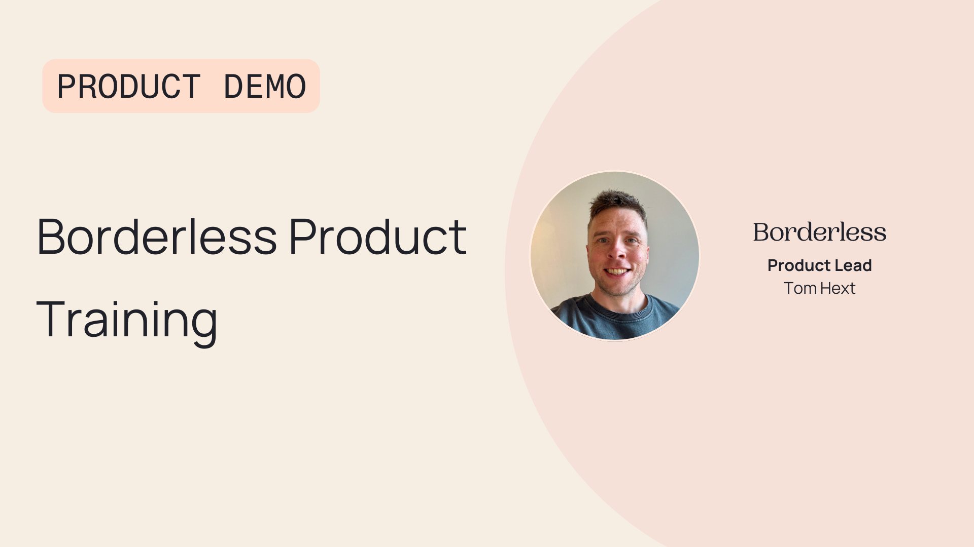 Borderless Briefings webinar: Borderless product training