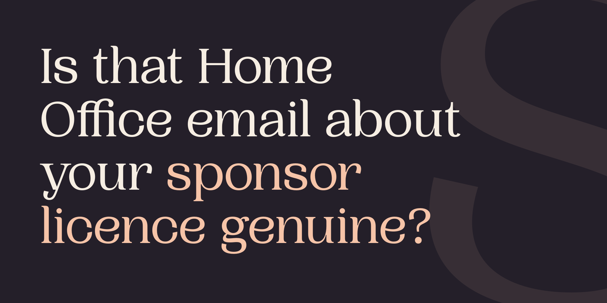 Borderless article graphic: is that Home Office email about your sponsor licence genuine?