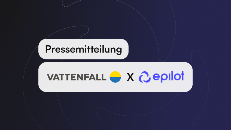 Strategische Partnerschaft: Vattenfall und epilot skalieren Energiedienstleistungen