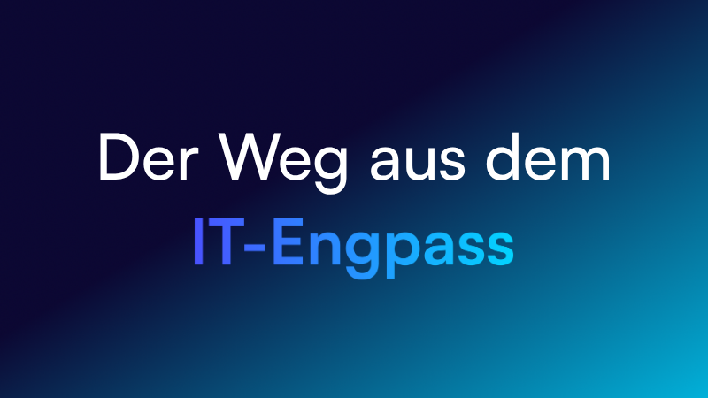 Weniger Wartung, mehr Wirkung: Der strukturelle Weg aus dem IT-Engpass