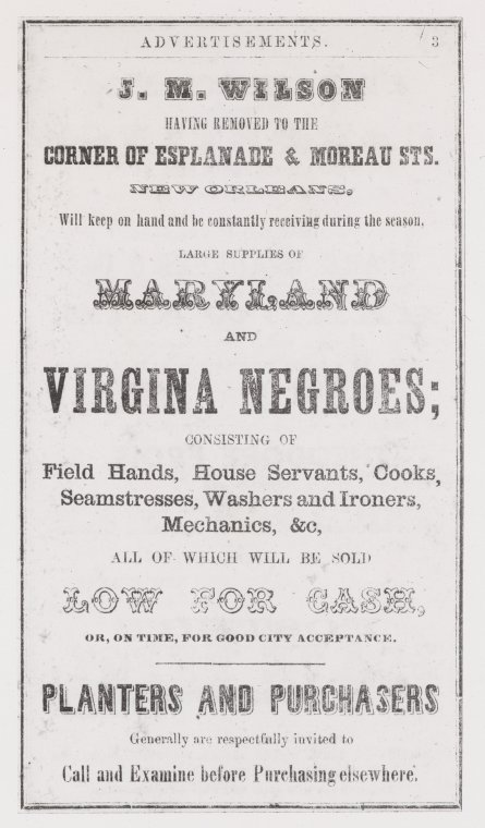 Advertisement from J.M. Wilson for sale of Maryland and Virginia Negroes (1857), New York Public Library Digital Collections, Schomburg Center for Research in Black Culture, Photographs and Prints Division. Public Domain.