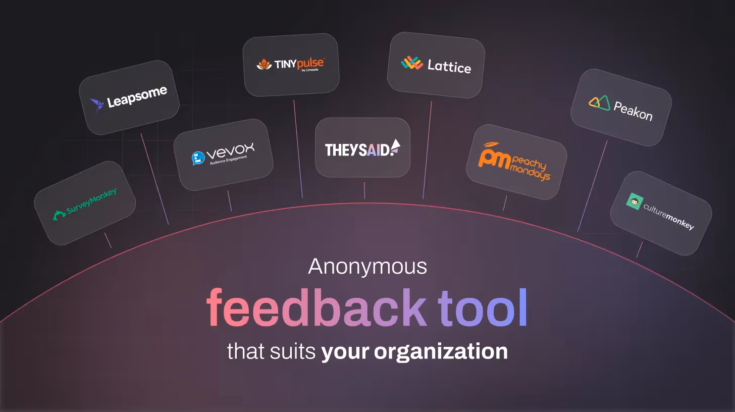 Anonymous Feedback Tools