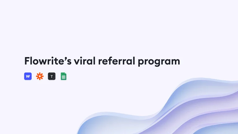 Flowrite's viral referral program – how we 8x'd our weekly signups