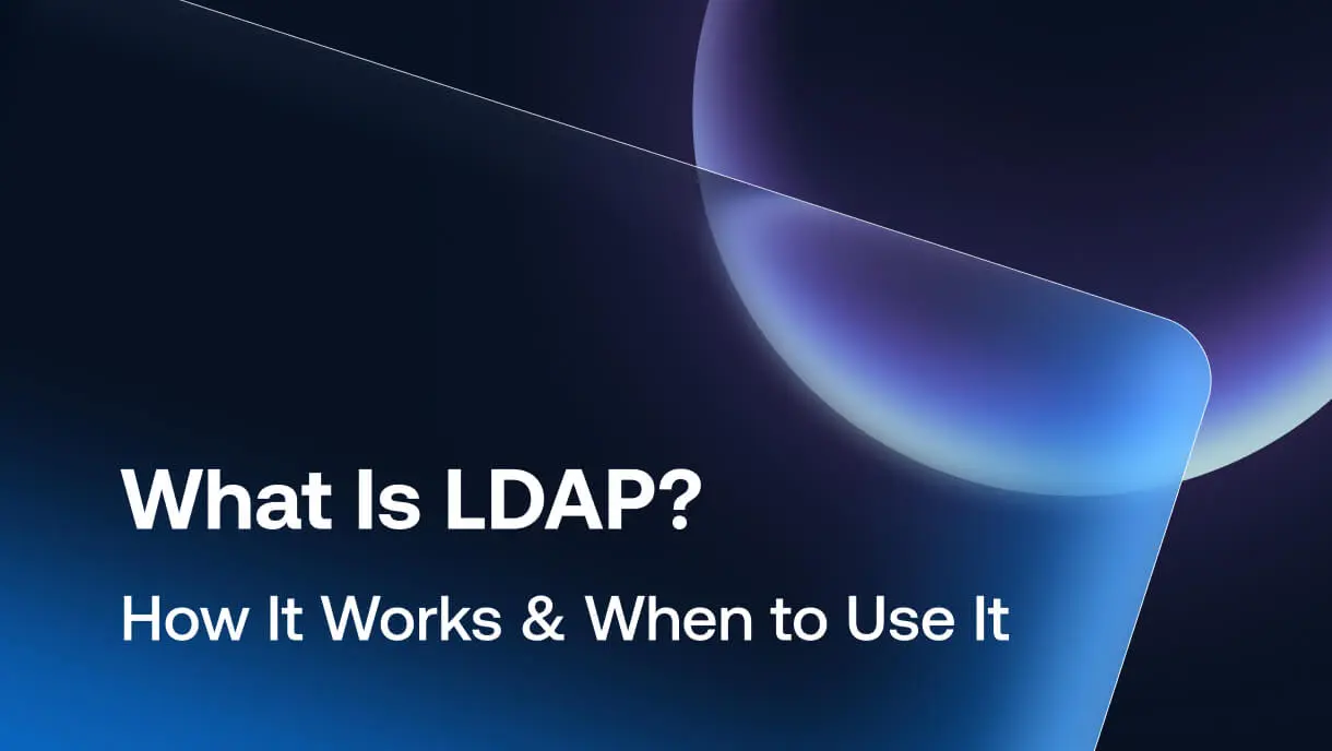 What Is LDAP? How It Works and When to Use It