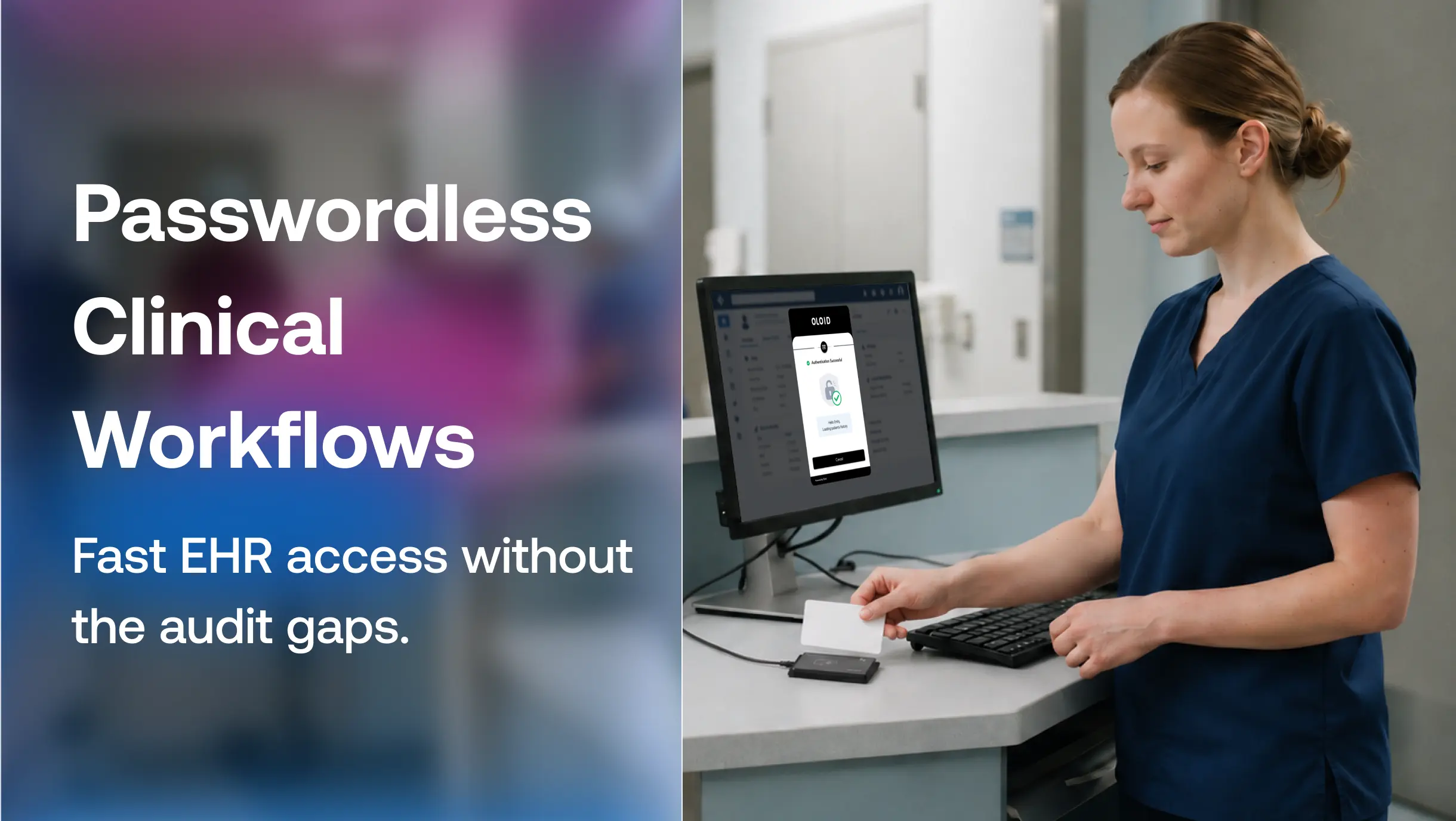 Passwordless Clinical Workflows: A Practical Guide