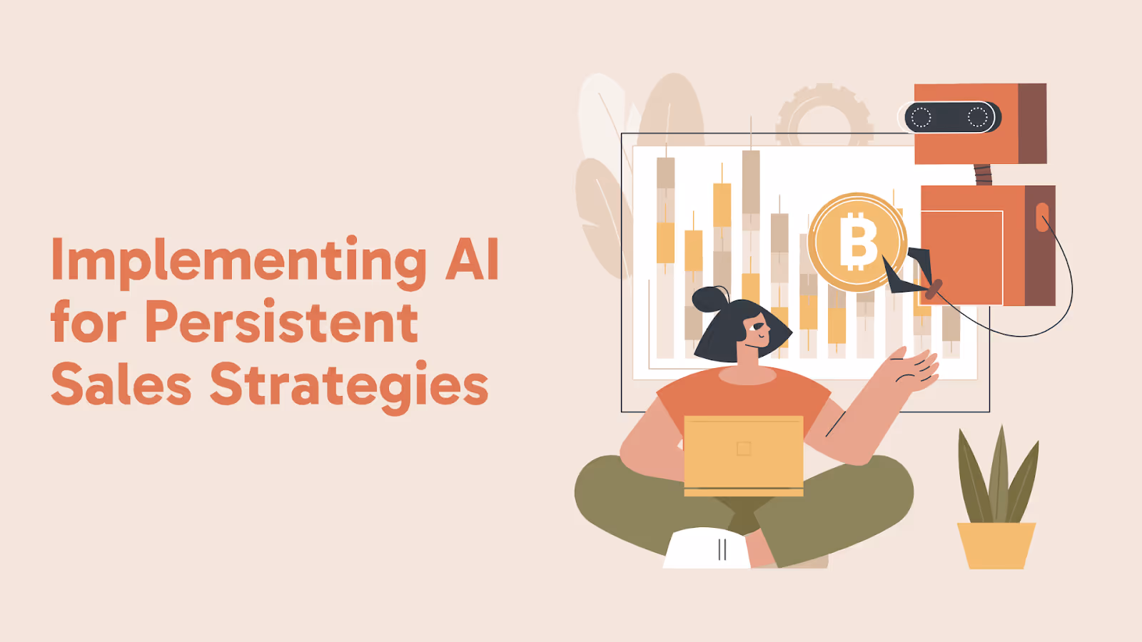 Implementing AI for Persistent Sales Strategies