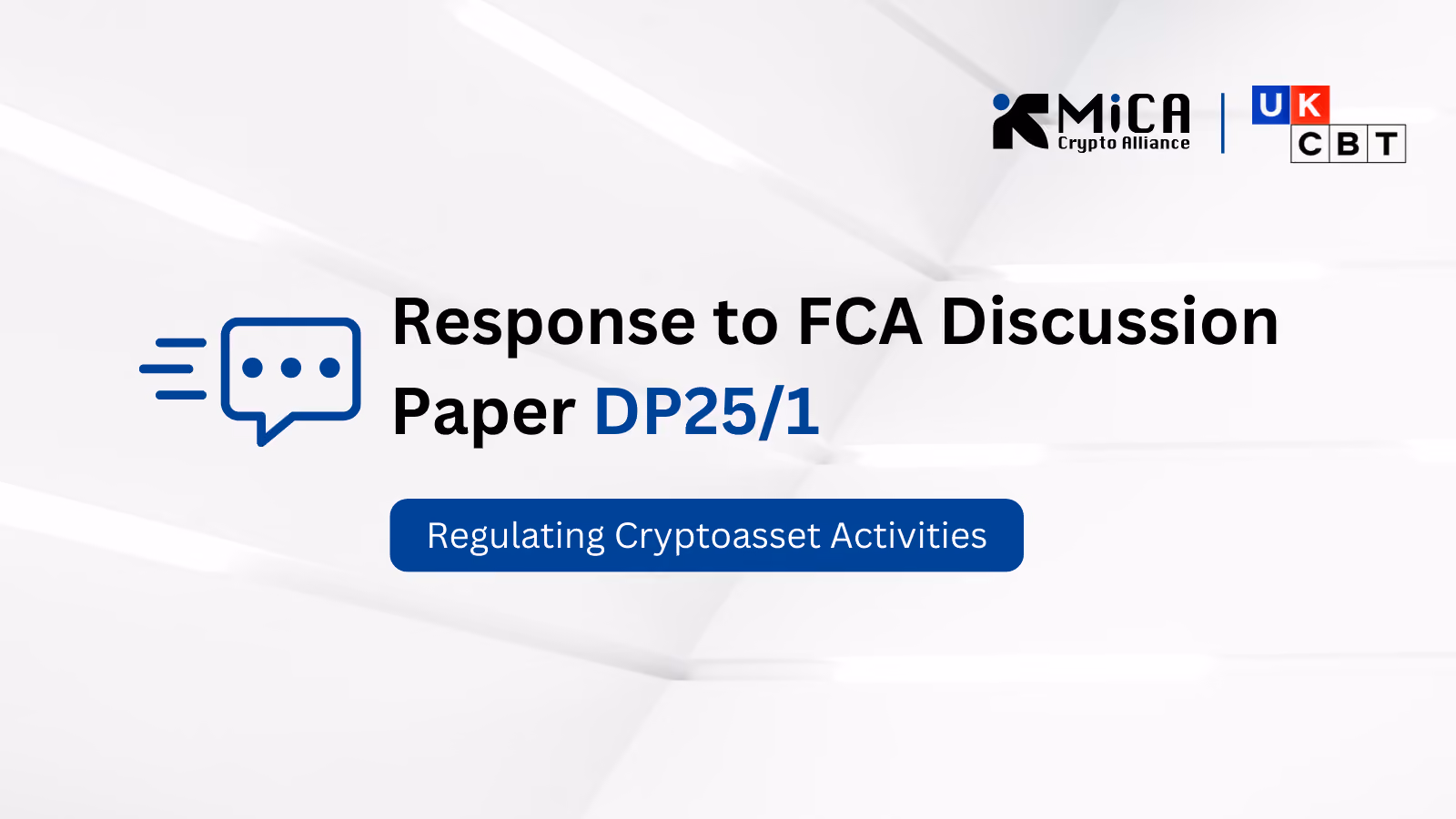 MiCA Crypto Alliance Responds to FCA Discussion Paper on Regulating Cryptoasset Activities