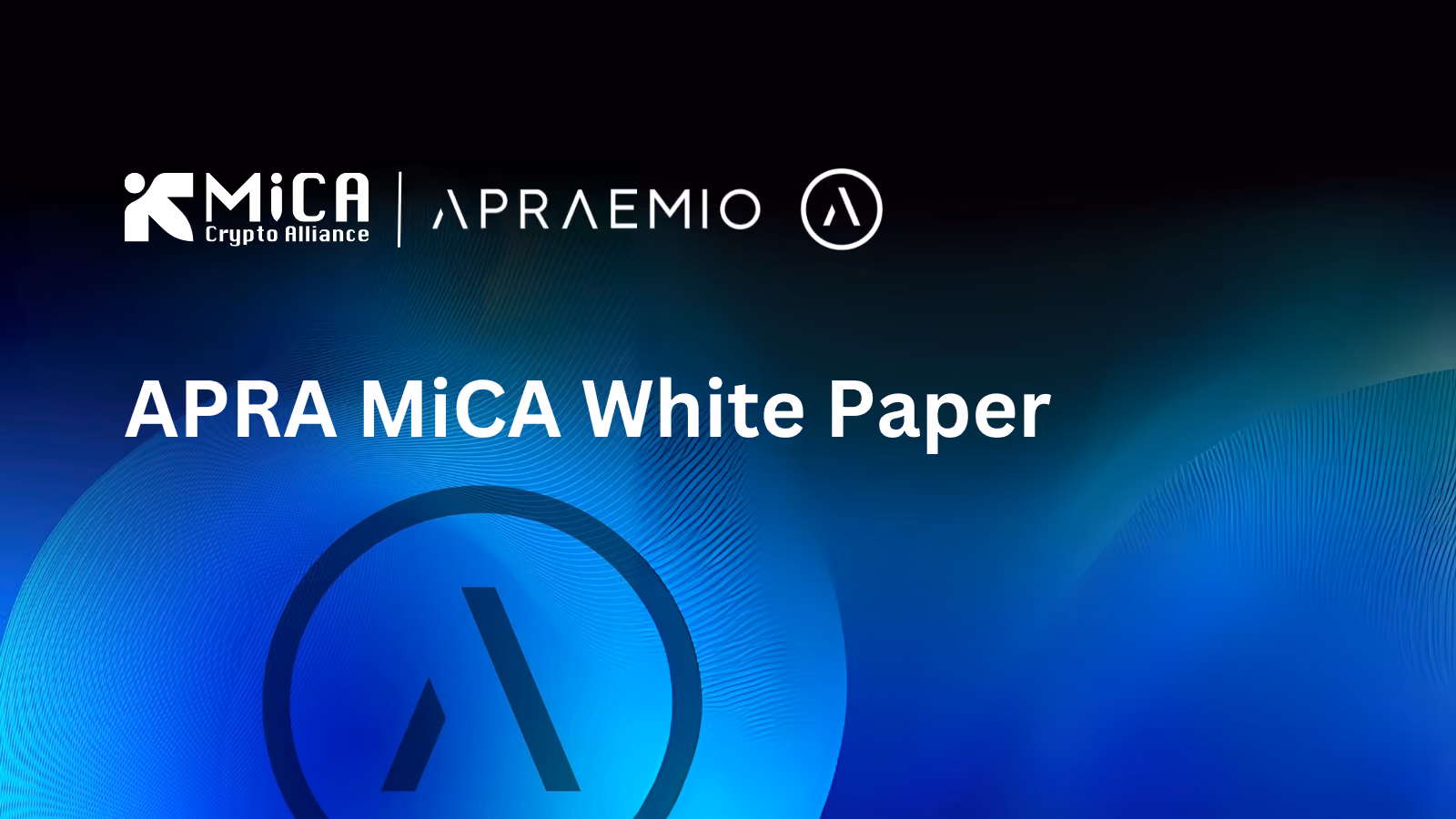 MiCA-Compliant White Paper for APRA Utility Token Released
