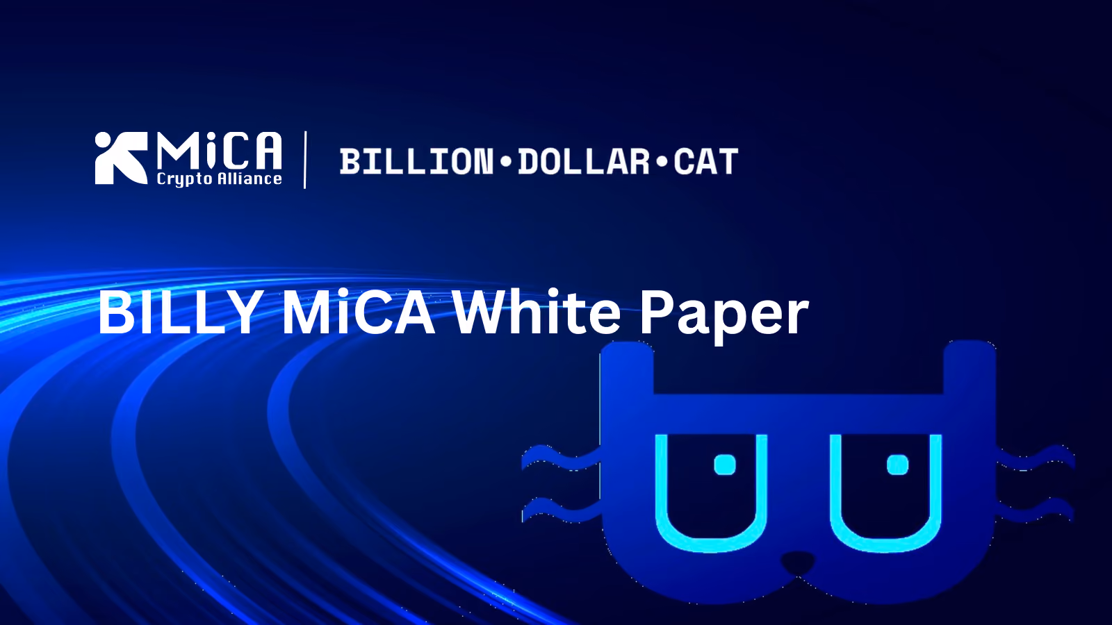 MiCA Crypto Alliance Releases MiCA-Compliant White Paper for Billion Dollar Cat (BILLY)