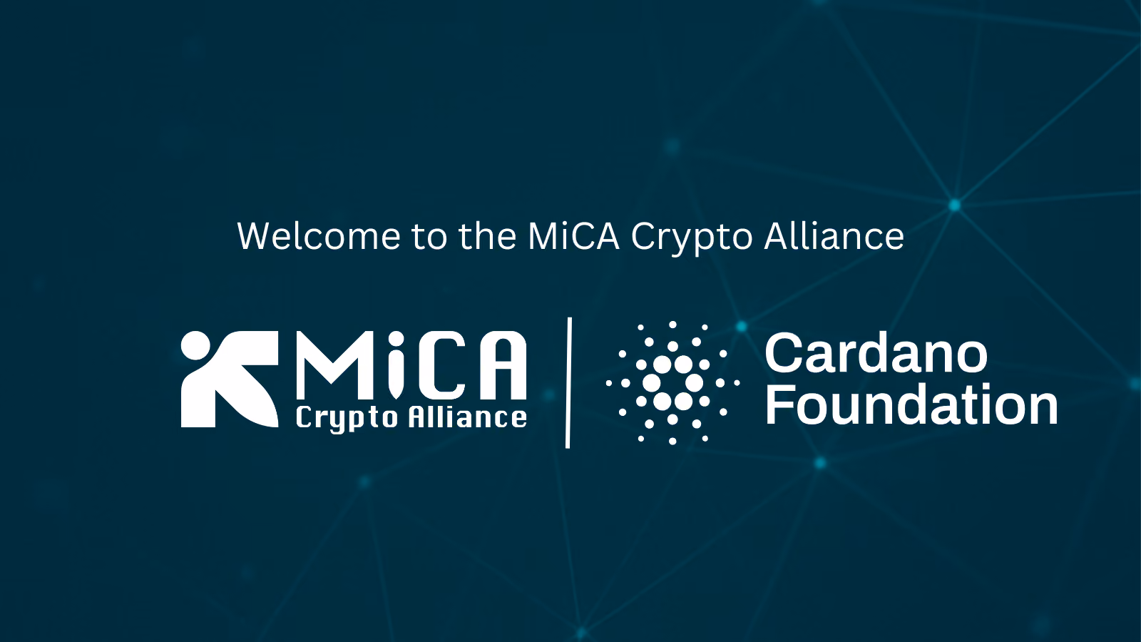 The Cardano Foundation Joins the MiCA Crypto Alliance