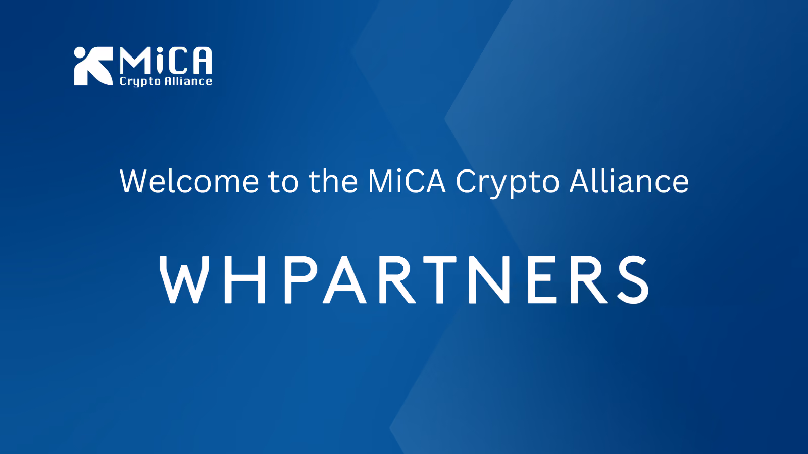 MiCA Crypto Alliance Welcomes WH Partners as a New Partner
