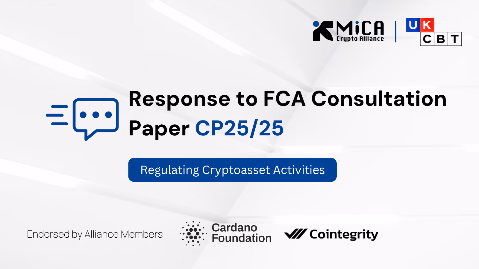 MiCA Crypto Alliance and UK CBT Submit Joint Response to FCA Consultation CP25/25