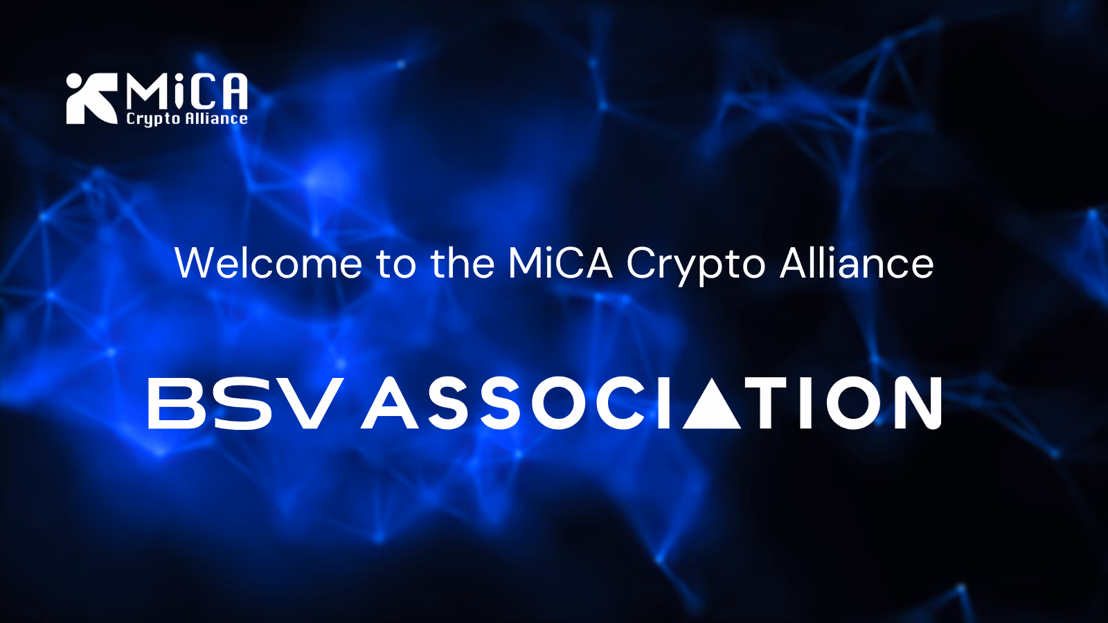 MiCA Crypto Alliance Welcomes BSV Association to Support MiCA-Aligned Transparency for a Decentralised Blockchain Network