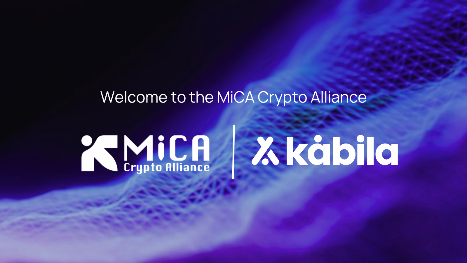 Kabila Joins the MiCA Crypto Alliance to Support MiCA-Aligned Disclosures for NFT Ecosystems