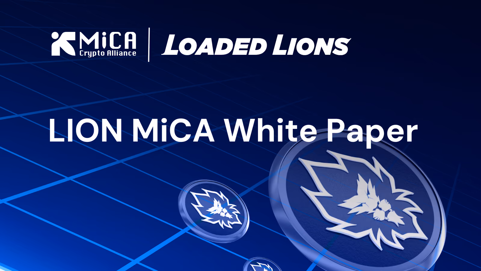 MiCA Crypto Alliance Releases MiCA White Paper for $LION Supporting Admission to Trading