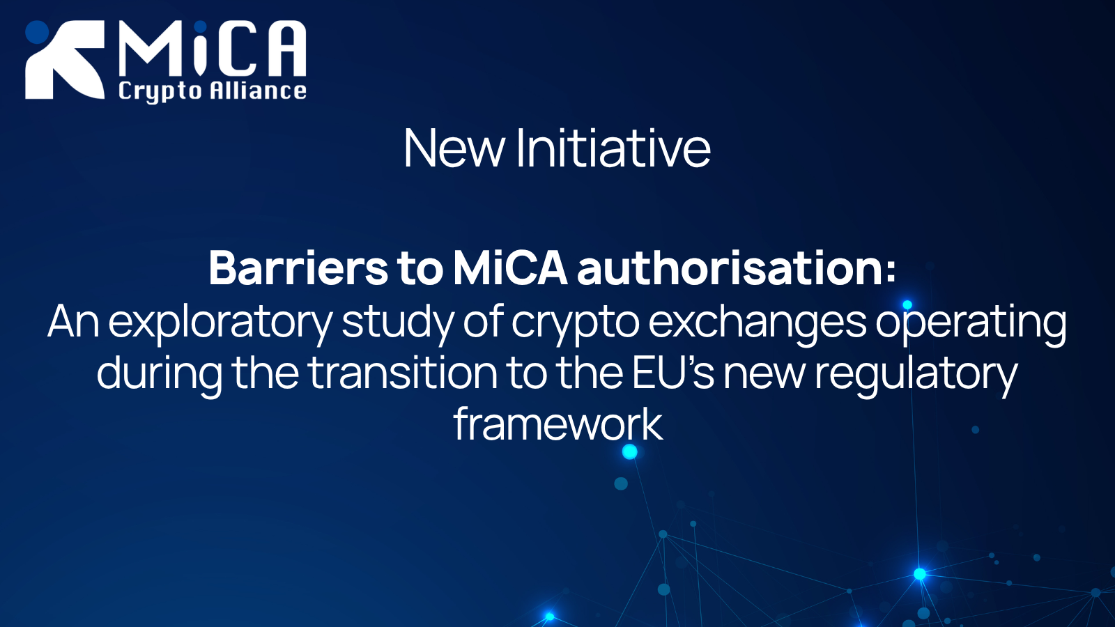 Proposed study: Why crypto exchanges have not obtained MiCA authorisation