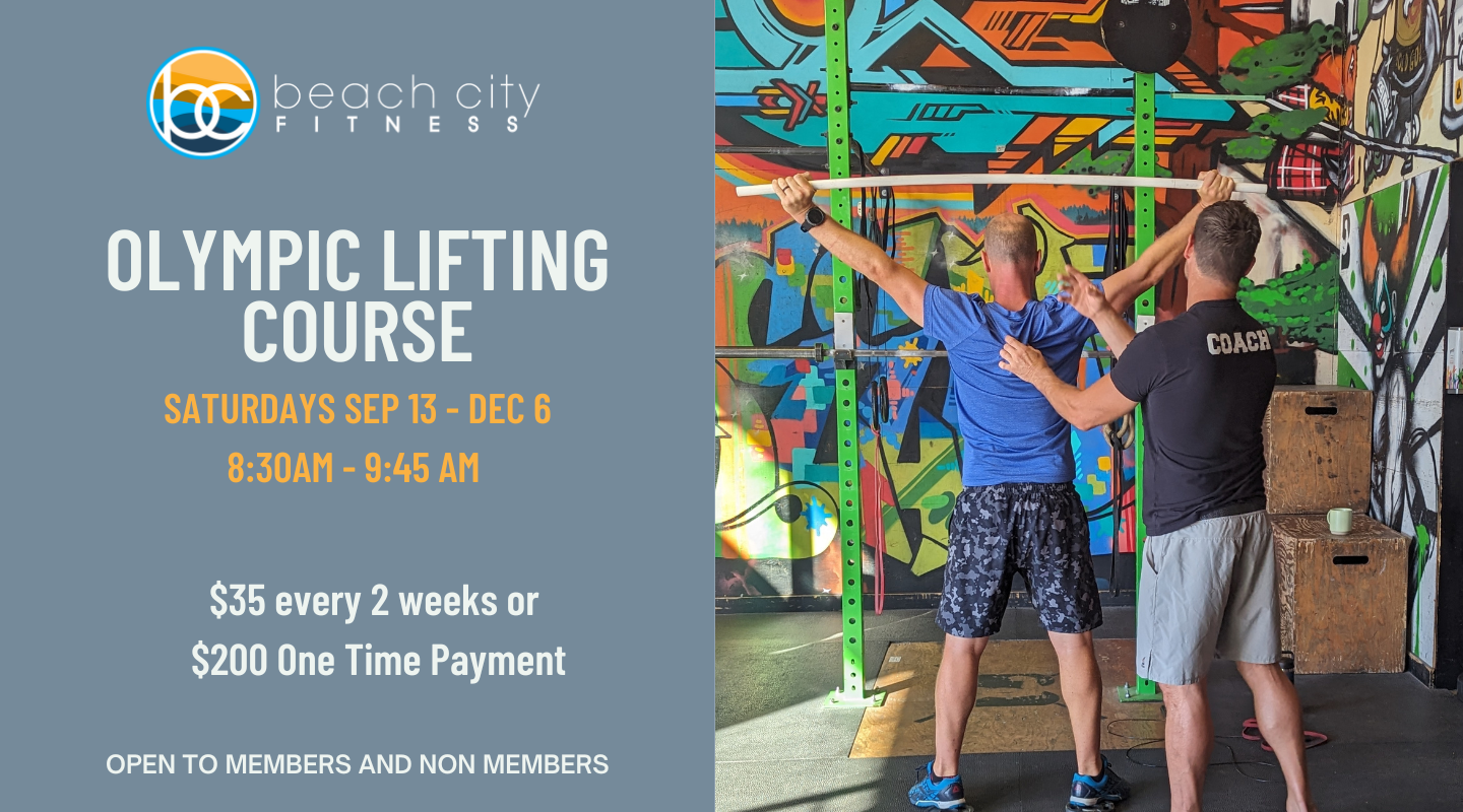 Level Up Your Olympic Lifts This Fall: 12-Week Oly Lifting Class at Beach City Fitness
