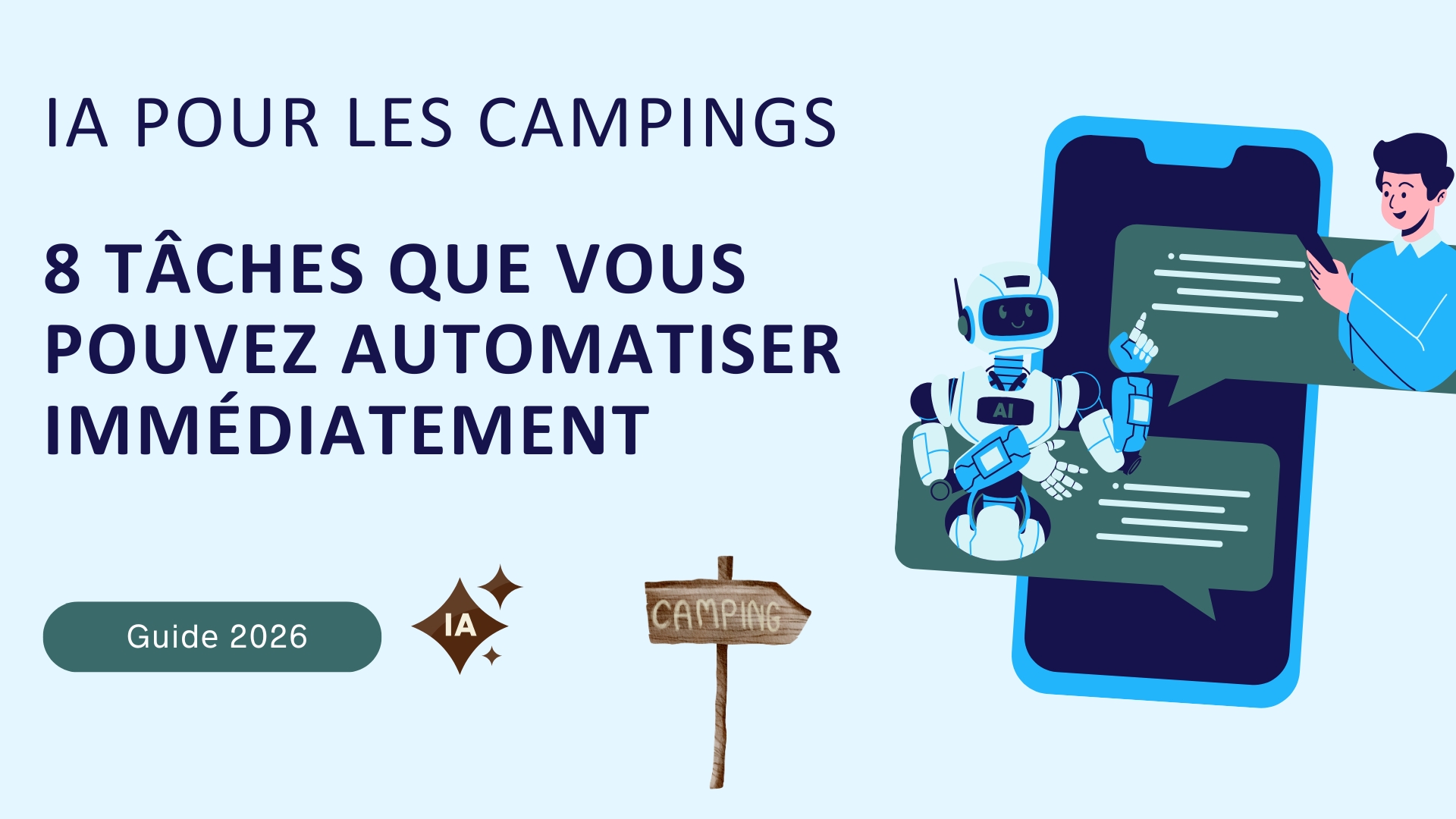 IA Camping : 8 Tâches Que Vous Pouvez Automatiser Immédiatement (Guide 2026)