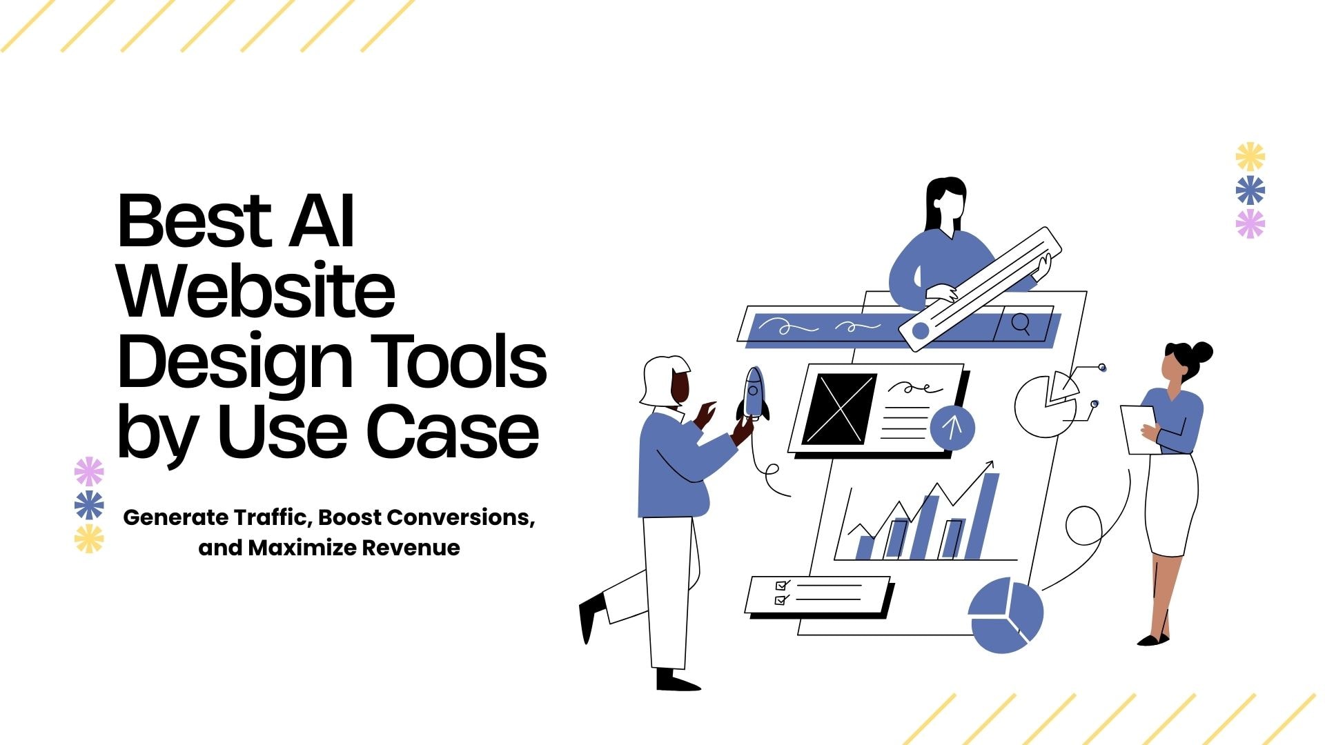 team collaboration with text highlighting the best ai website tools by use case