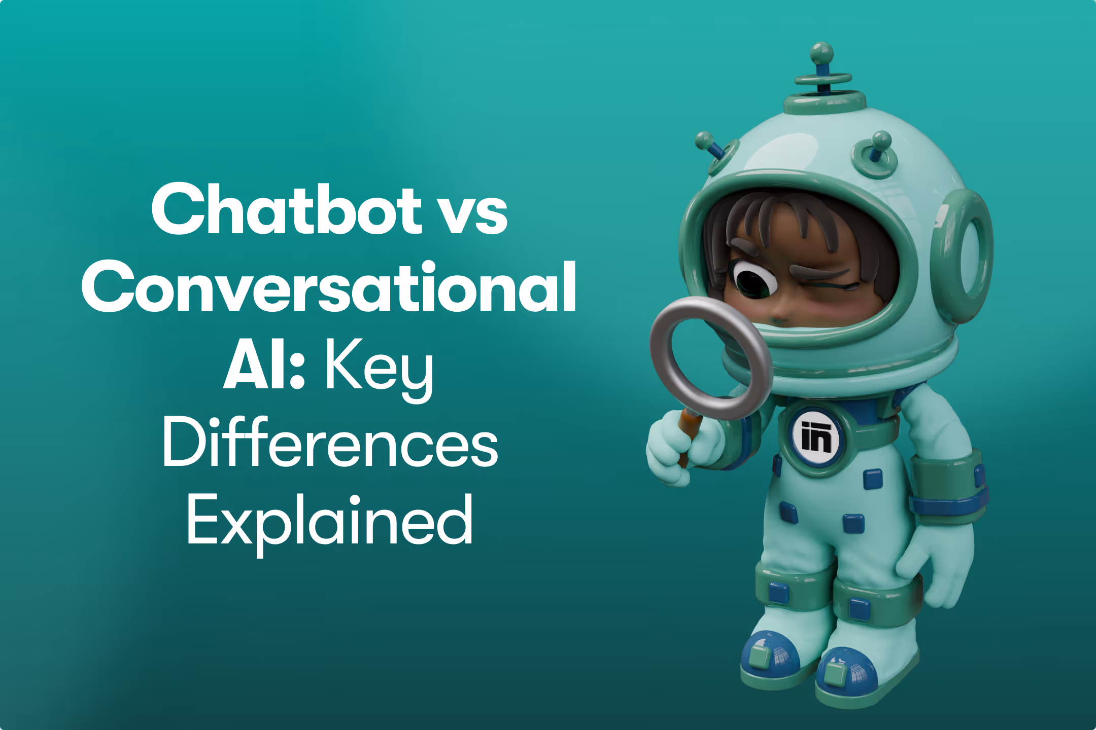 Chatbot vs Conversational AI: What’s the Difference?