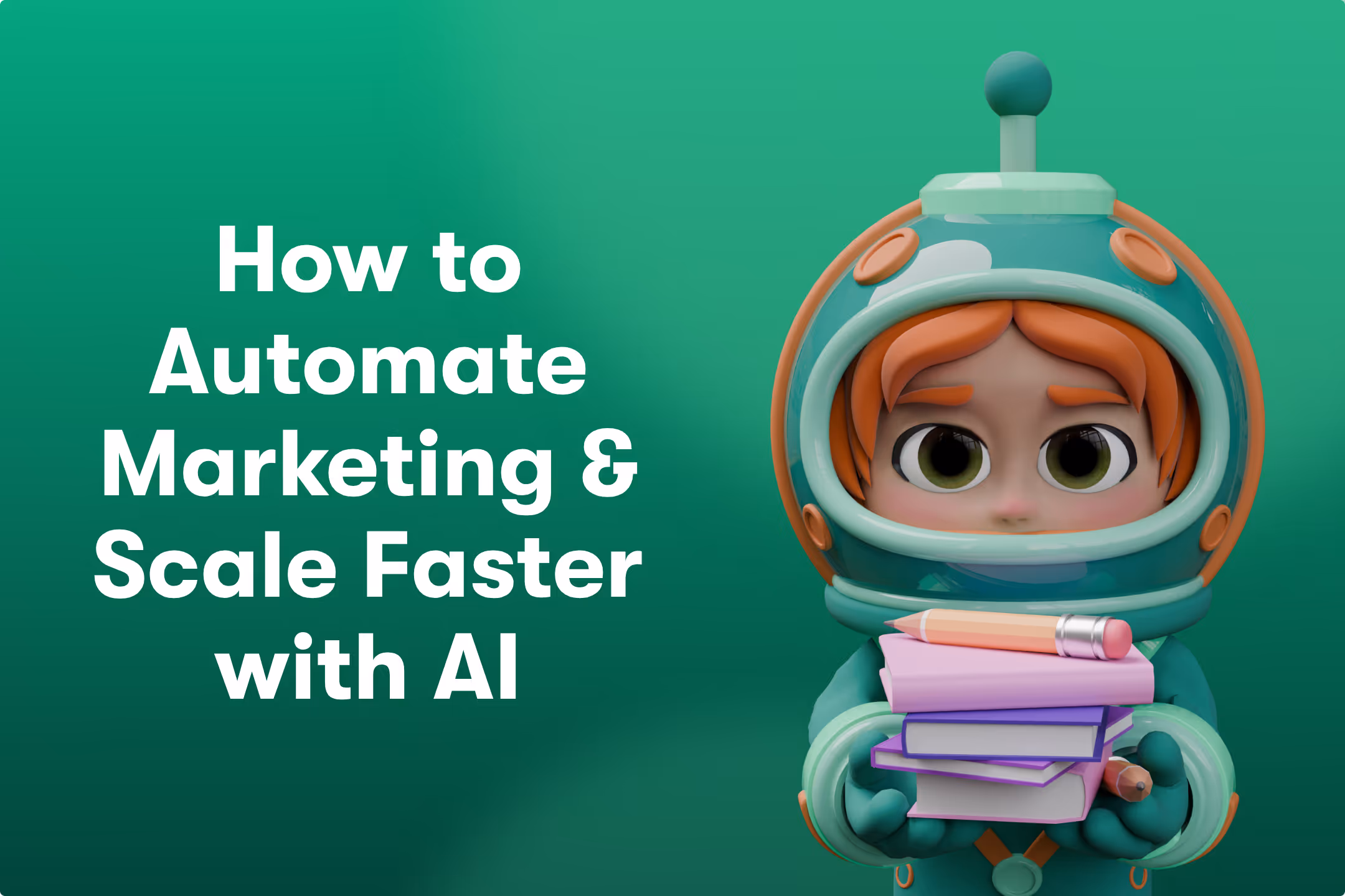 How to Automate Your Marketing and Scale Faster with AI Tools