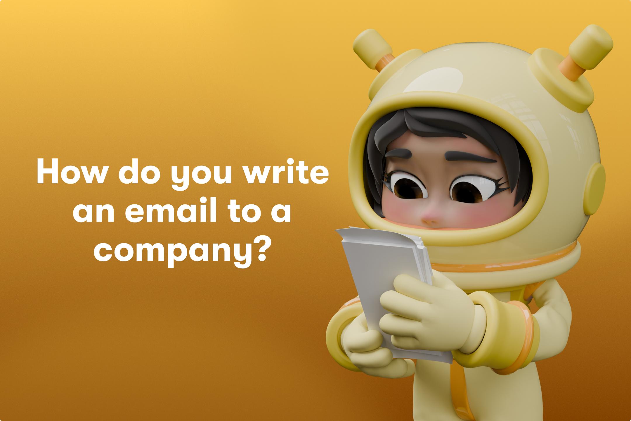 How do you write an email to a company?