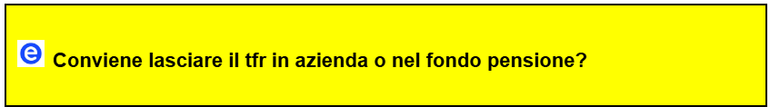 TFR in azienda o fondo pensione dove conviene