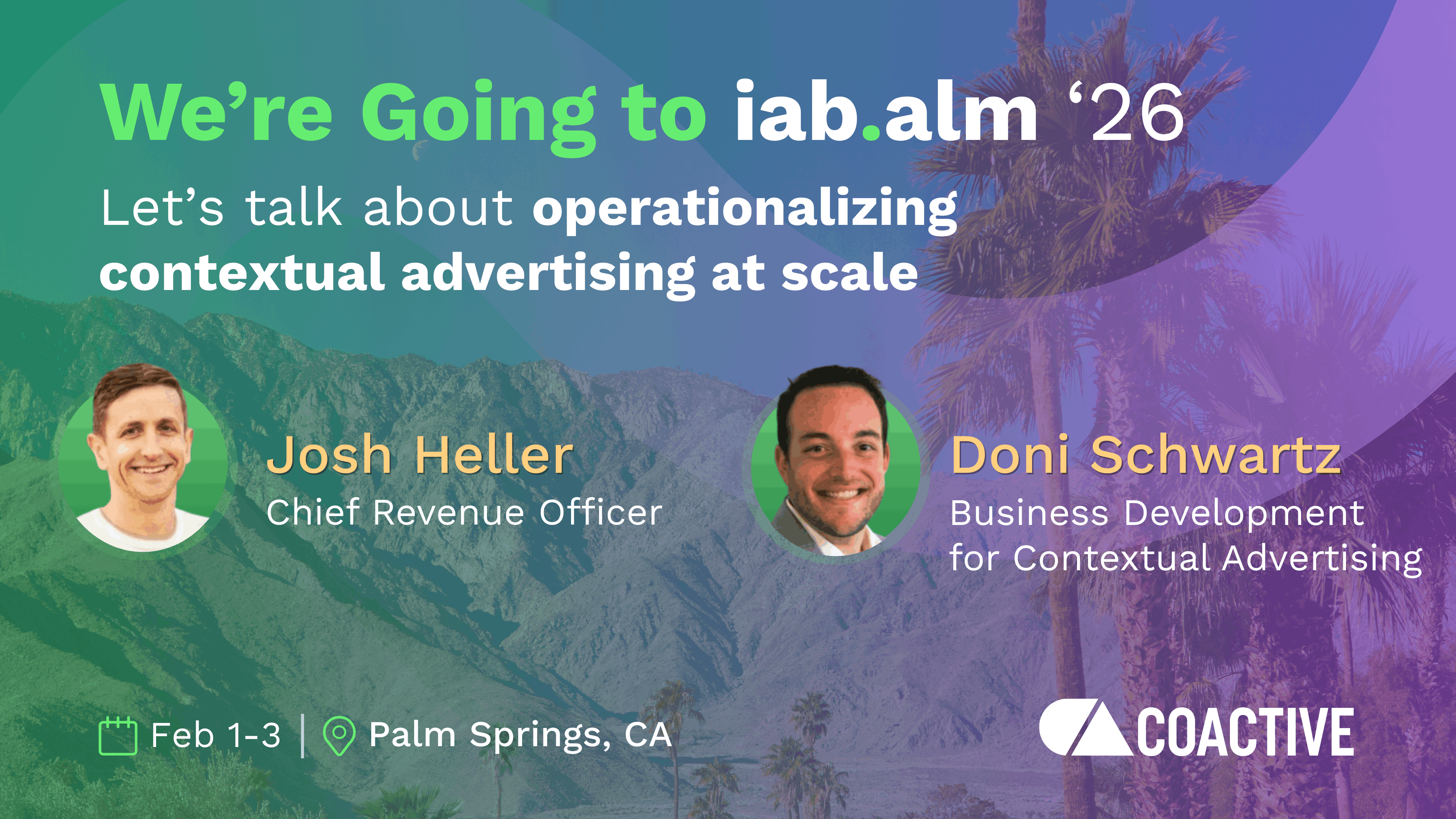Meet Coactive at IAB ALM 2026 in Palm Springs to talk contextual advertising.