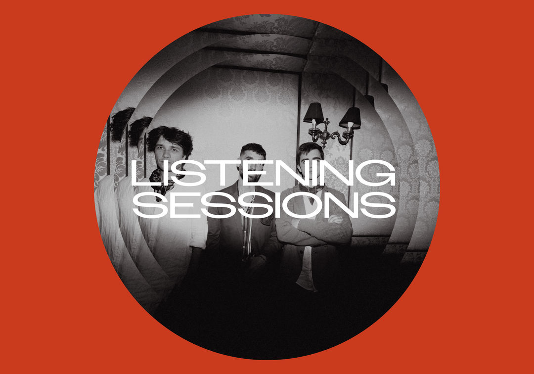 Listening Sessions