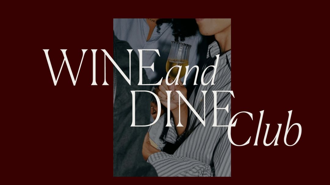 Wine and Dine Club