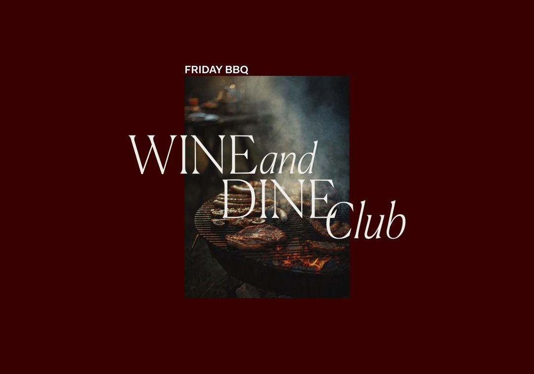 BBQ - Wine & Dine Club