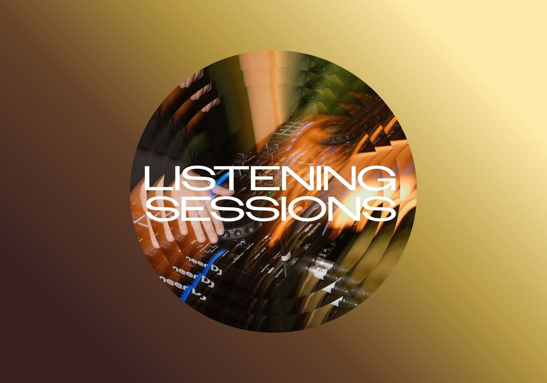 Listening Sessions
