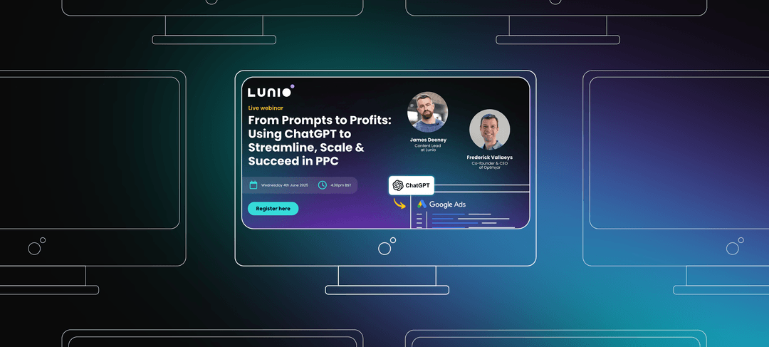 Using ChatGPT to Streamline, Scale & Succeed in PPC