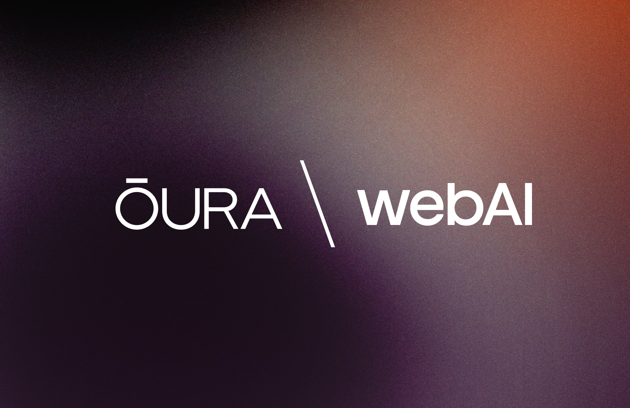 Private AI Leader webAI Announces Deal with ŌURA to Power Personalized, On-Device AI