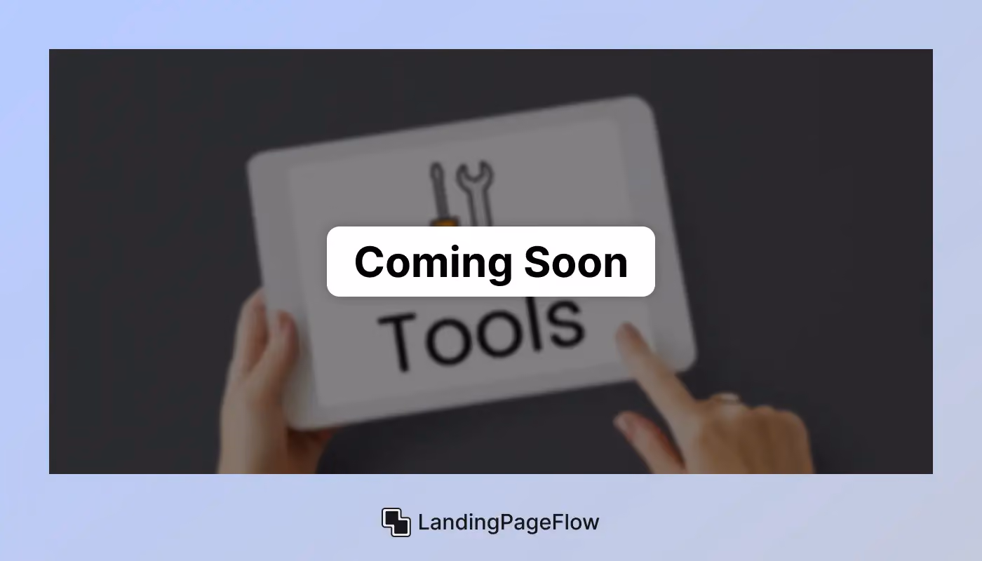 Tools for Creating Your Coming Soon Page