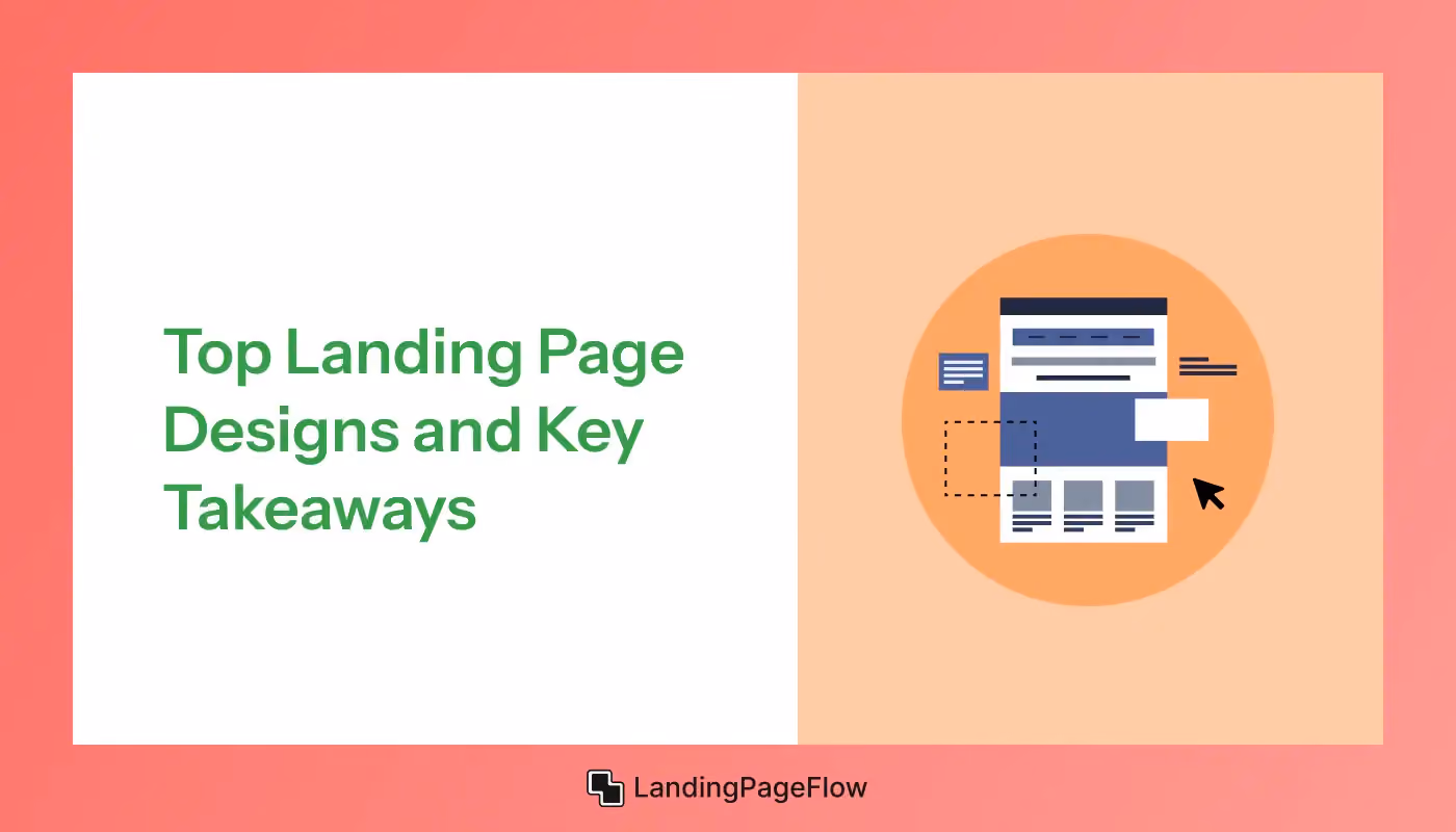 Top Landing Page Designs and Key Takeaways